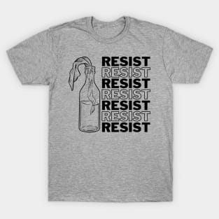 Resist, resist, resist T-Shirt